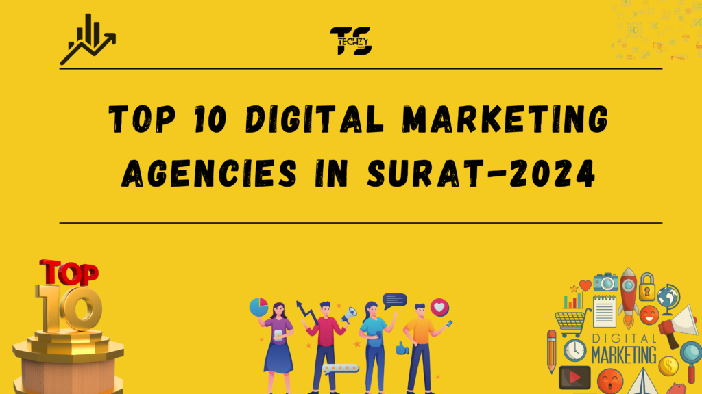 Top 10 digital marketing agencies in Surat