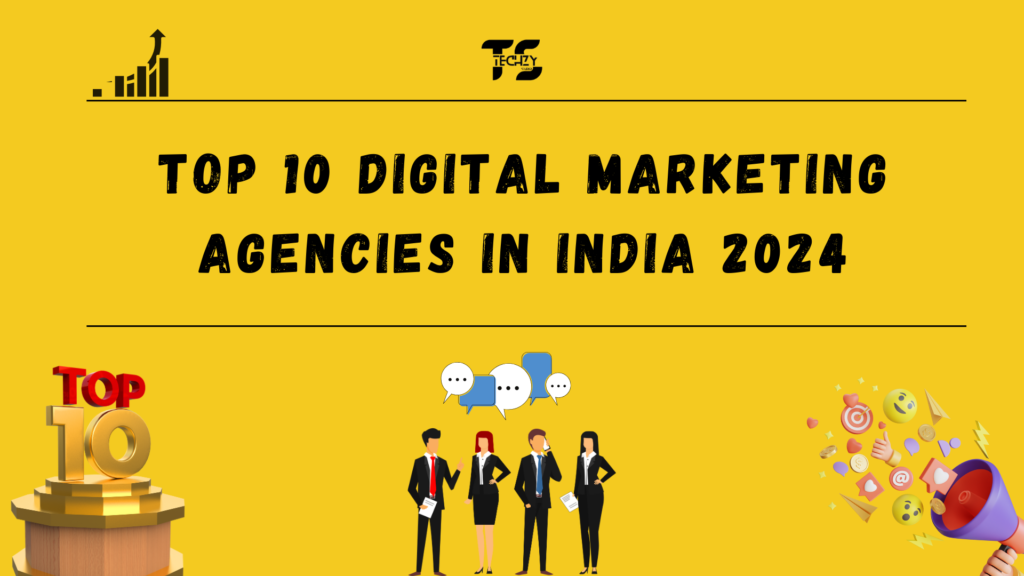 Top 10 Digital Marketing Agency in India